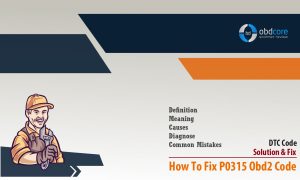 Steps to Diagnose and fix Code P0315