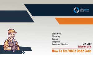 How To Fix P0802 OBD2 Code?