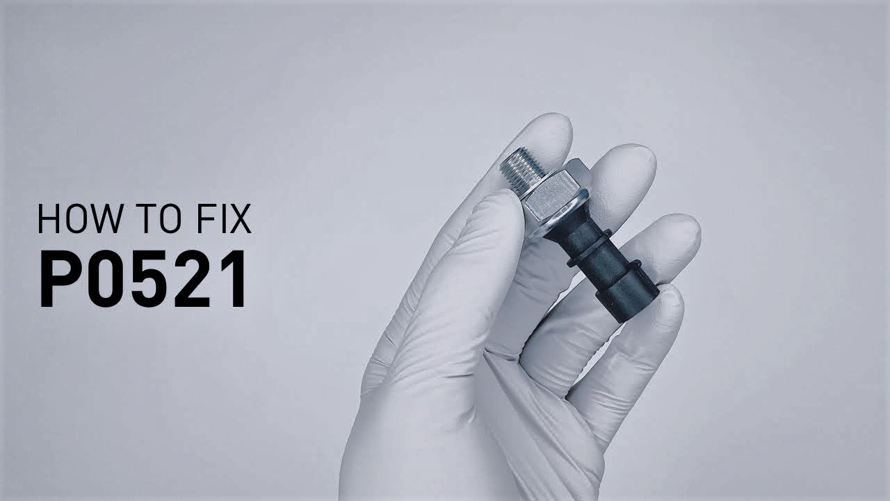 P0521 OBDII Code Engine Oil Pressure Sensor Performance ObdCore