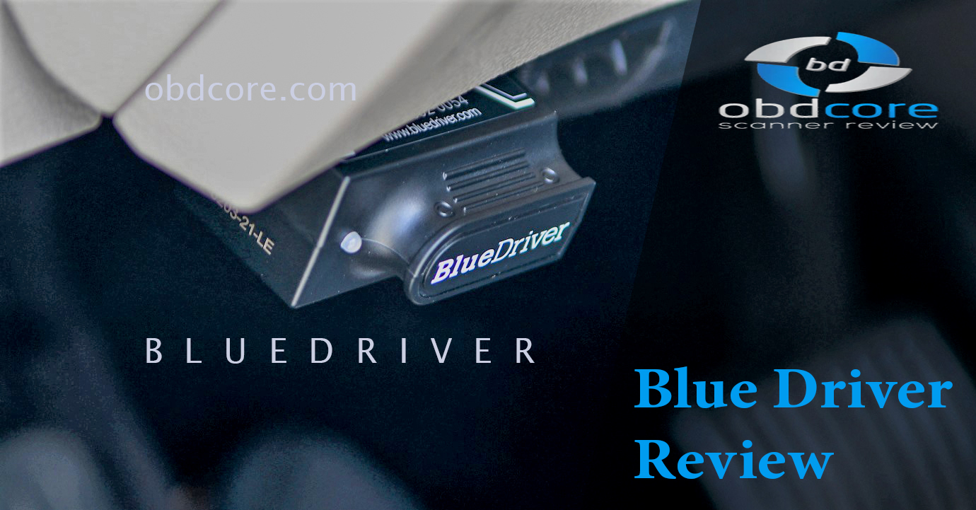 Blue Driver Review